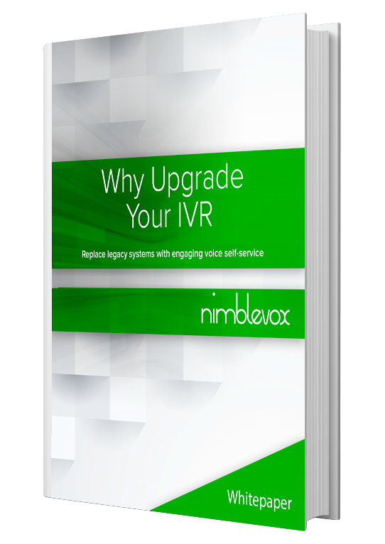 WHY UPGRADE YOUR IVR